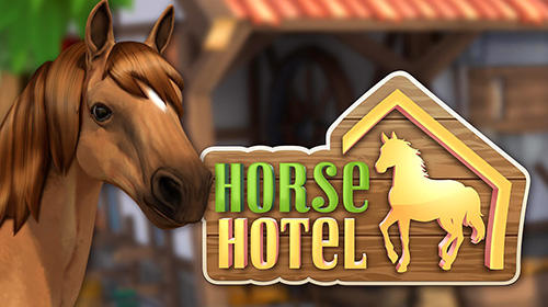 game pic for Horse hotel: Care for horses